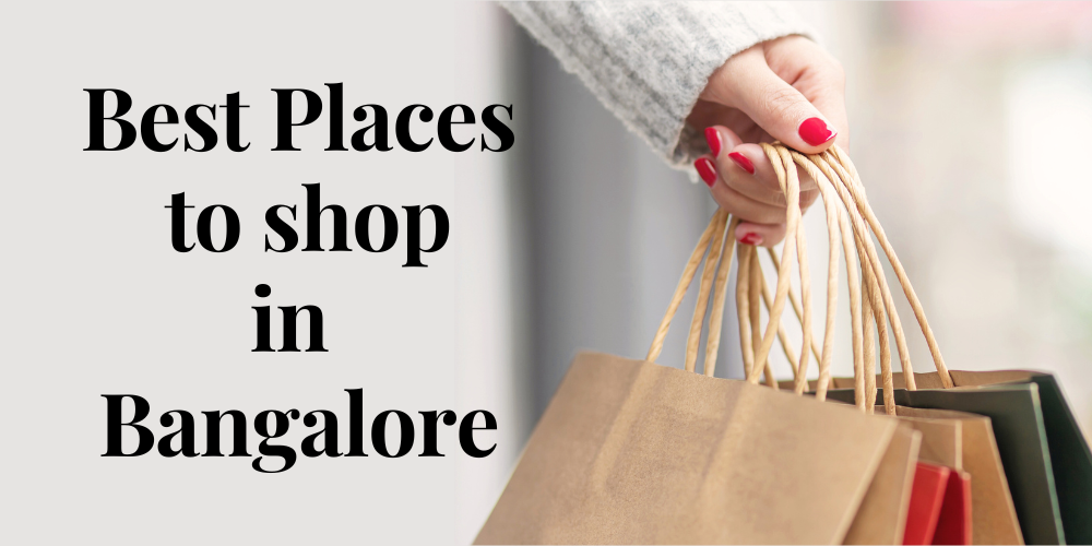 Best places to shop in Bangalore