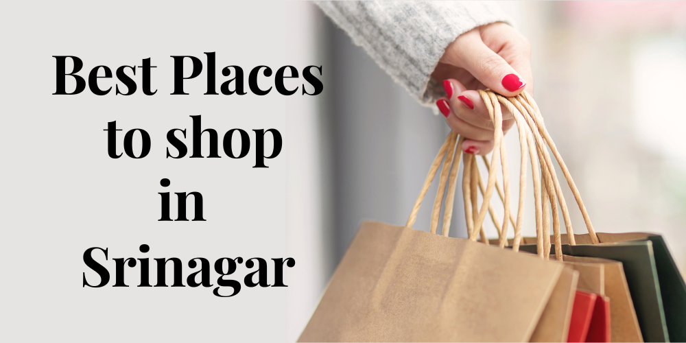 Best places to shop in Srinagar