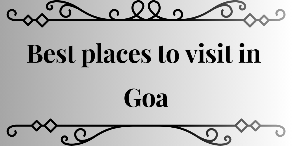 places to visit in Goa