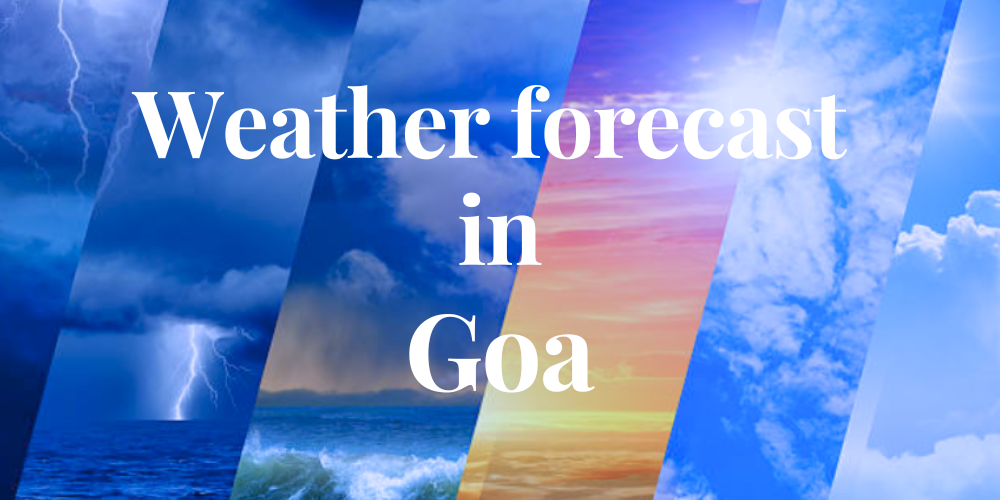 weather forecast in Goa