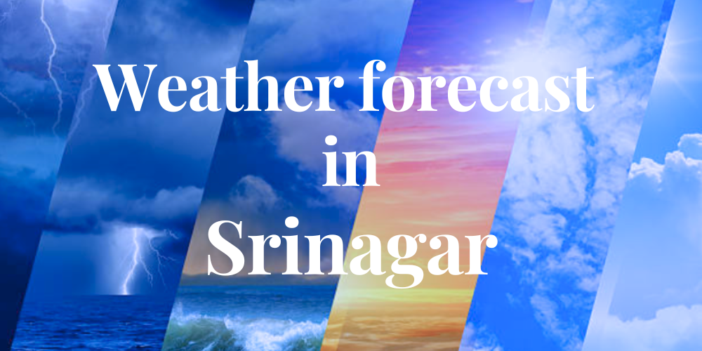 weather forecast in Srinagar