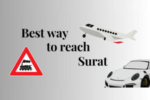 Best way to reach Surat
