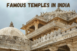 Famous Temples in India